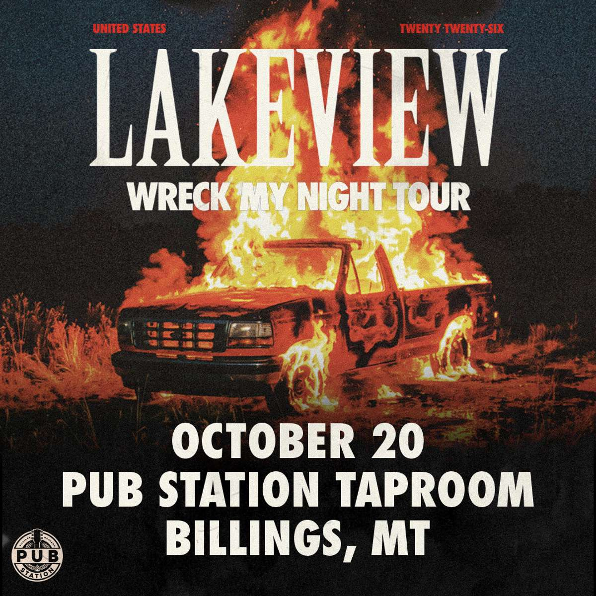 LAKEVIEW – WRECK MY NIGHT TOUR – (Billings, MT)