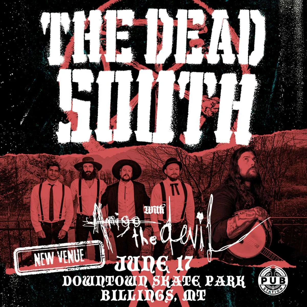 The Dead South with special guest Amigo The Devil – VENUE UPDATE: NOW at DOWNTOWN BILLINGS SKATE PARK