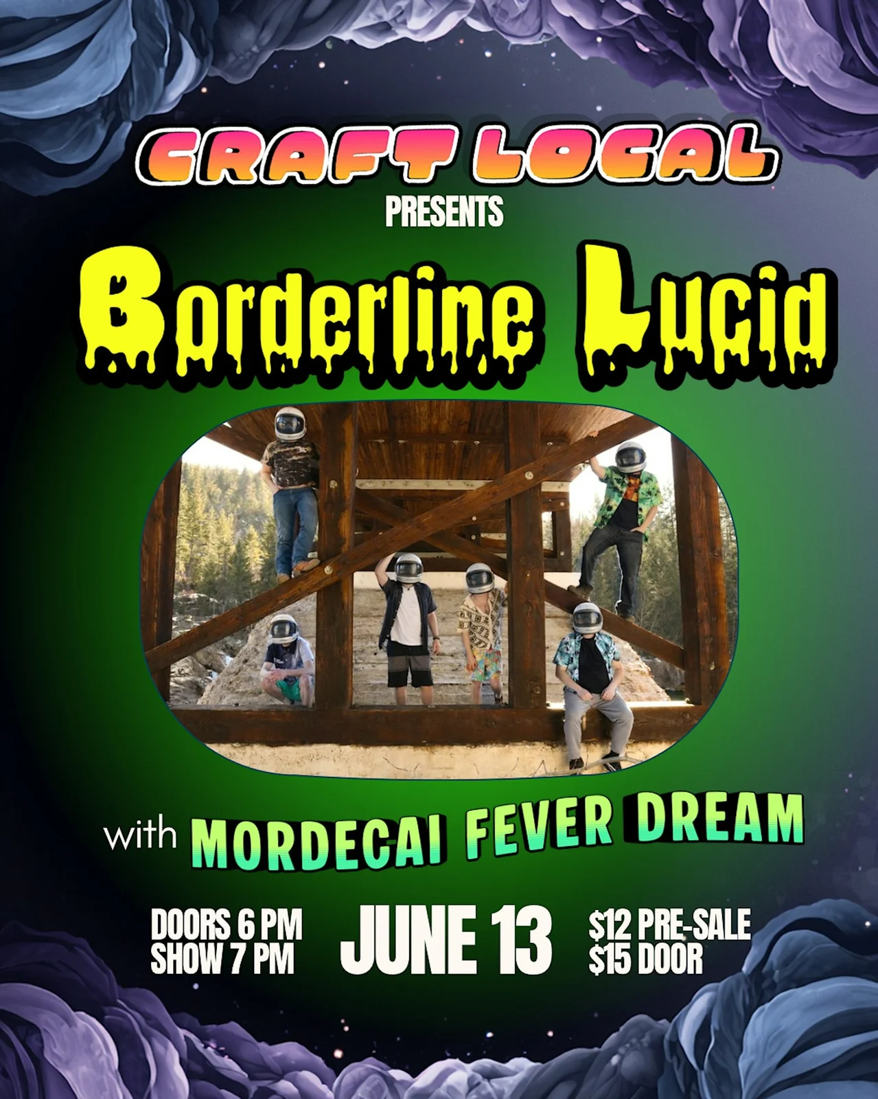 Borderline Lucid w/Mordecai’s Fever Dream